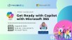 Get ready for Copilot with Microsoft 365